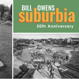 Bill Owens: Suburbia at the Center of Photographic Art