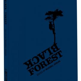 Edited by Russell Joslin: Black Forest