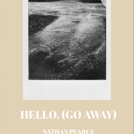 Polaroid Week: Nathan Pearce: Hello, (Go Away)