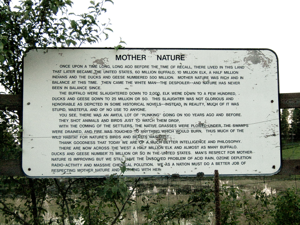 Roadside sign about Mother Nature (possibly installed by Ray Skanks who built the Elk preserve)