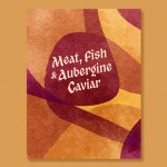 Alex-Blanco_Meat-Fish-Aubergine-Caviar_Overlapse_01-Cover
