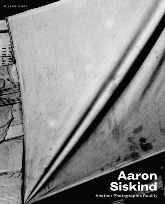 .Aaron Siskind: Another Photographic Reality. Aaron Siskind: Another Photographic Reality